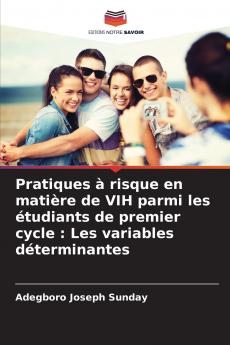 Pratiques à risque en matière de VIH parmi les étudiants de premier cycle