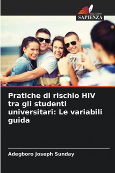 Pratiche di rischio HIV tra gli studenti universitari