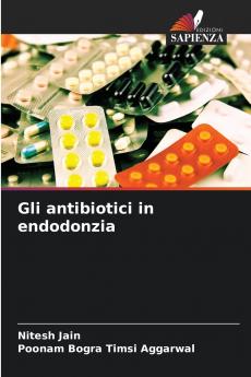 Gli antibiotici in endodonzia