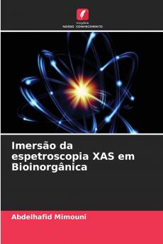 Imersão da espetroscopia XAS em Bioinorgânica