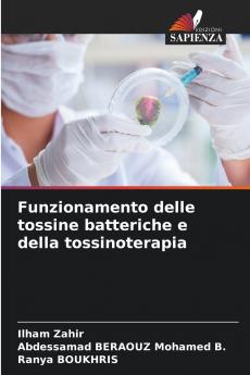 Funzionamento delle tossine batteriche e della tossinoterapia