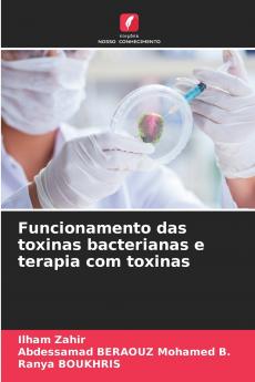 Funcionamento das toxinas bacterianas e terapia com toxinas