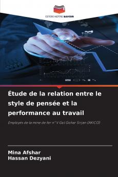 Étude de la relation entre le style de pensée et la performance au travail