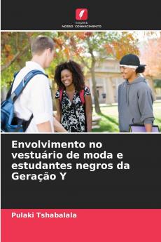 Envolvimento no vestuário de moda e estudantes negros da Geração Y