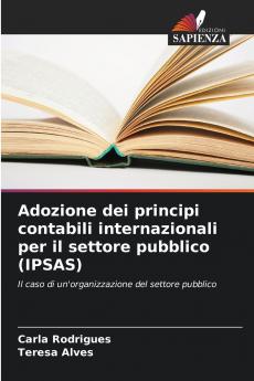 Adozione dei principi contabili internazionali per il settore pubblico (IPSAS)