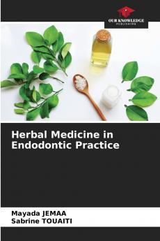 Herbal Medicine in Endodontic Practice