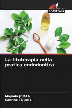 La fitoterapia nella pratica endodontica