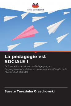 La pédagogie est SOCIALE !
