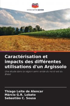 Caractérisation et impacts des différentes utilisations d'un Argissolo