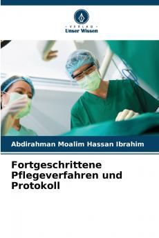Fortgeschrittene Pflegeverfahren und Protokoll