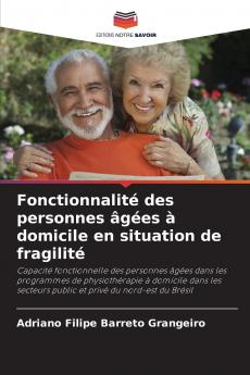 Fonctionnalité des personnes âgées à domicile en situation de fragilité