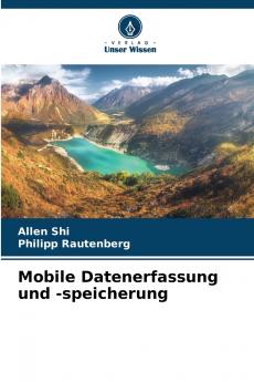 Mobile Datenerfassung und -speicherung