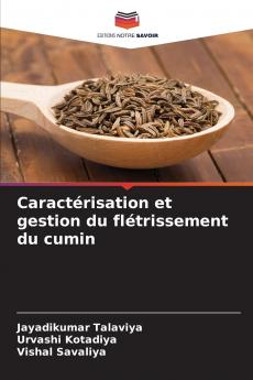 Caractérisation et gestion du flétrissement du cumin