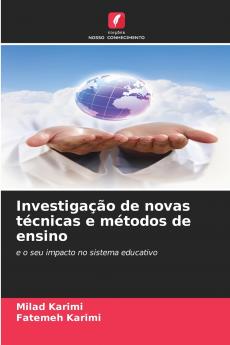Investigação de novas técnicas e métodos de ensino