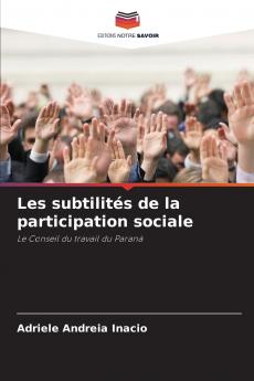 Les subtilités de la participation sociale