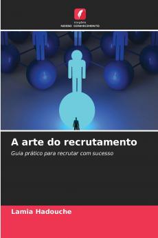 A arte do recrutamento