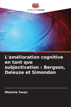 L'amélioration cognitive en tant que subjectivation