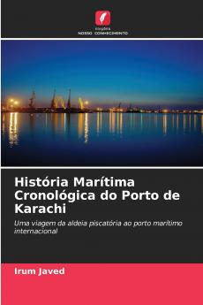 História Marítima Cronológica do Porto de Karachi