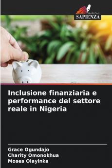 Inclusione finanziaria e performance del settore reale in Nigeria