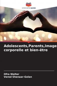 AdolescentsParentsImage corporelle et bien-être