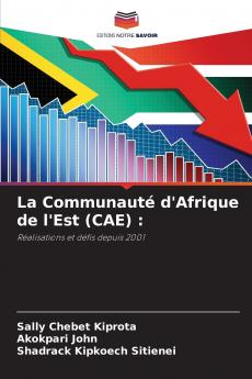 La Communauté d'Afrique de l'Est (CAE)