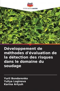 Développement de méthodes d'évaluation de la détection des risques dans le domaine du soudage