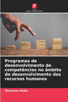 Programas de desenvolvimento de competências no âmbito do desenvolvimento dos recursos humanos