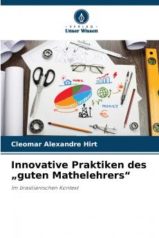 Innovative Praktiken des „guten Mathelehrers