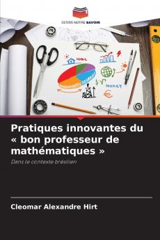 Pratiques innovantes du  bon professeur de mathématiques