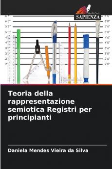 Teoria della rappresentazione semiotica Registri per principianti