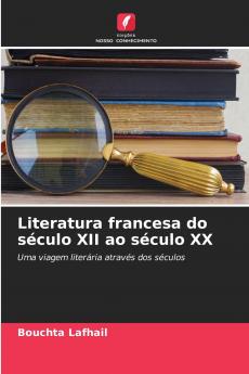 Literatura francesa do século XII ao século XX