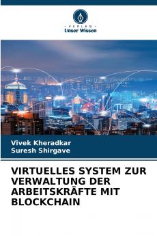 VIRTUELLES SYSTEM ZUR VERWALTUNG DER ARBEITSKRÄFTE MIT BLOCKCHAIN
