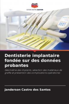 Dentisterie implantaire fondée sur des données probantes