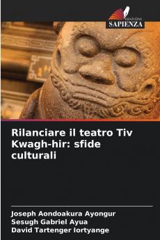 Rilanciare il teatro Tiv Kwagh-hir