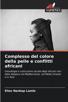 Complesso del colore della pelle e conflitti africani