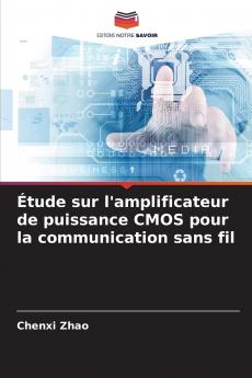 Étude sur l'amplificateur de puissance CMOS pour la communication sans fil