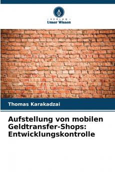 Aufstellung von mobilen Geldtransfer-Shops