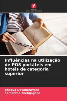 Influências na utilização de POS portáteis em hotéis de categoria superior