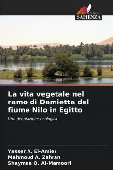 La vita vegetale nel ramo di Damietta del fiume Nilo in Egitto