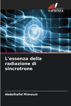L'essenza della radiazione di sincrotrone