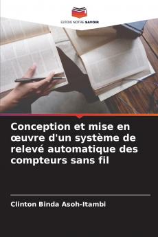 Conception et mise en œuvre d'un système de relevé automatique des compteurs sans fil