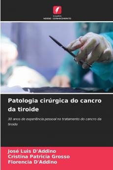 Patologia cirúrgica do cancro da tiroide
