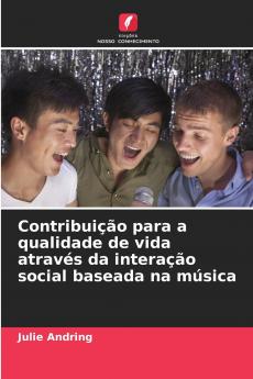 Contribuição para a qualidade de vida através da interação social baseada na música