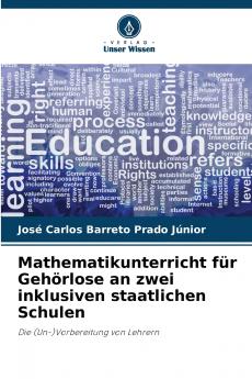 Mathematikunterricht für Gehörlose an zwei inklusiven staatlichen Schulen