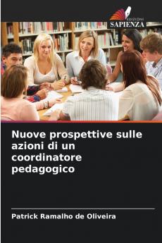 Nuove prospettive sulle azioni di un coordinatore pedagogico