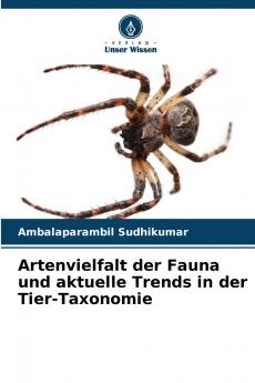 Artenvielfalt der Fauna und aktuelle Trends in der Tier-Taxonomie
