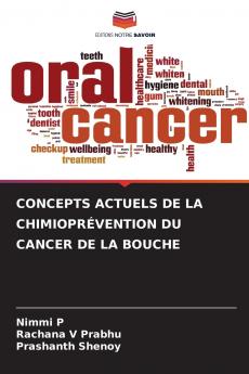 CONCEPTS ACTUELS DE LA CHIMIOPRÉVENTION DU CANCER DE LA BOUCHE