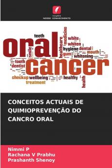 CONCEITOS ACTUAIS DE QUIMIOPREVENÇÃO DO CANCRO ORAL