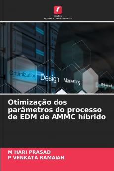 Otimização dos parâmetros do processo de EDM de AMMC híbrido