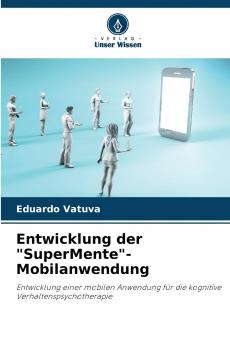 Entwicklung der SuperMente-Mobilanwendung